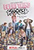 Everything Sucks! came out on February 16, 2018 and was cancelled after one season.