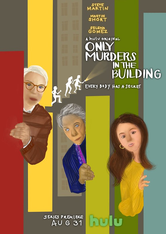 A+television+poster+of+Only+Murders+in+the+Building+showing+three+characters+peeking+out+of+colorful+rectangles.+The+title+Only+Murders+in+the+Building+is+written%2C+along+with+the+names+of+lead+actors%2Factresses.
