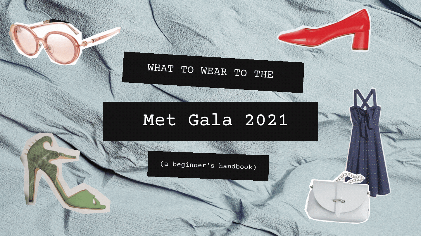 What+to+wear+to+the+met+gala