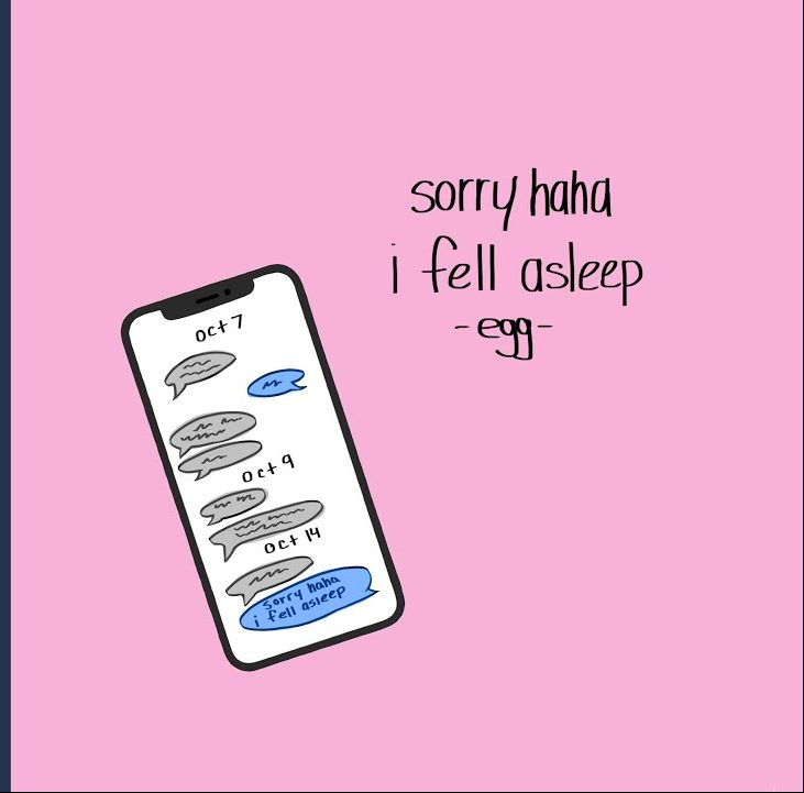 Sorry haha I fell asleep is among one of the few songs that the singer-songwriter Egg has released.